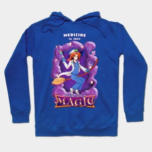 Medicine is Magic Hoodie